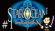 スターオーシャン5-Integrity and Faithlessness- #1